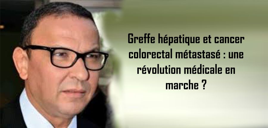 Greffe hépatique et cancer colorectal métastasé : une révolution médicale en marche ?
