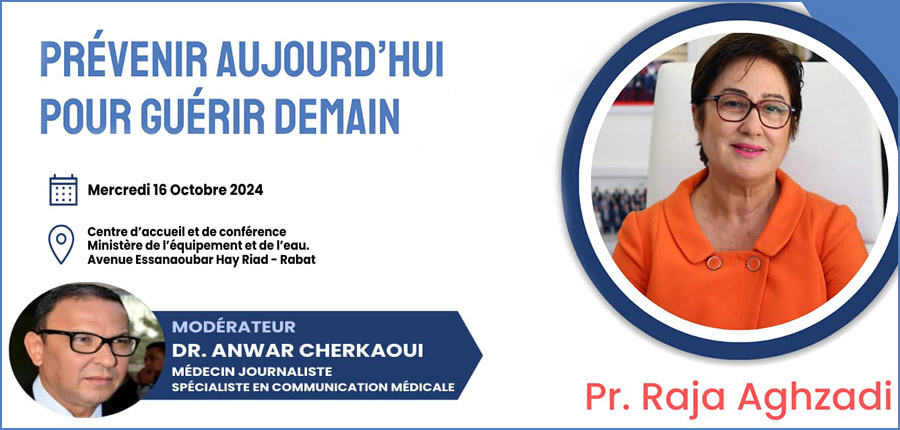Les Cancers : Prévenir Aujourd’hui pour Guérir Demain: Rabat, Mercredi 16 octobre 2024
