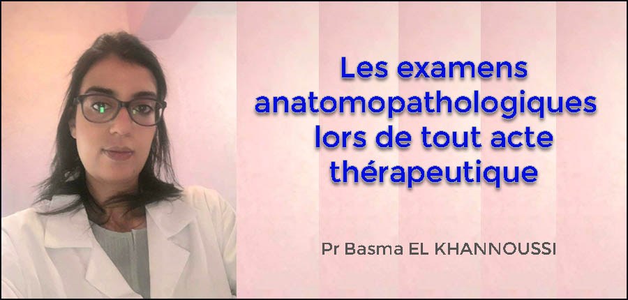 A l’ère du digital : les examens anatomopathologiques lors de tout acte thérapeutique