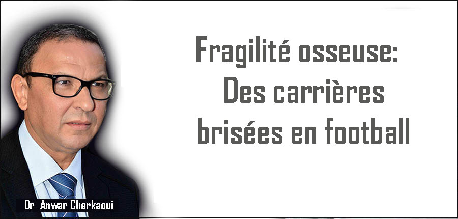 Fragilité osseuse: Des carrières brisées en football