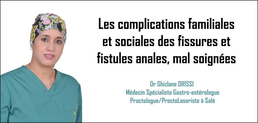 Les complications familiales et sociales des fissures et fistules anales, mal soignées