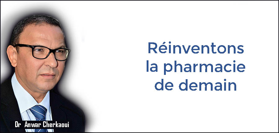 Réinventons la pharmacie de demain